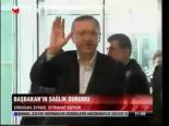 Erdoğan'ın Sağlık Durumu