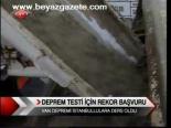 Deprem Testi İçin Rekor Başvuru