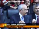 Chp Neden Başarısız?