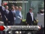 Başbakan'ın Sağlık Durumu