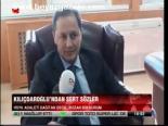 Kılıçdaroğlu'nun Sözlerine Tepki