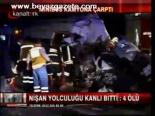 Nişan Yolculuğu Kanlı Bitti