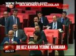 Meclis'te Kavga Yerine Kahkaha
