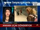 Ankara, Uçak Gönderiyor