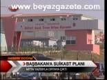 Başbakan'a Suikast Planı