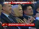 Başbakan'a Karşı Söyledi