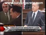 Erdoğan'dan Mübarek'e Çağrı