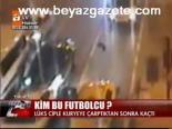 Kim Bu Futbolcu?