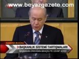 Başkanlık Sistemi Tartışmaları