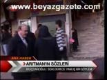 Arıtman'ın Sözleri