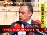 Cinsel Tacizciyi Hadım Etme