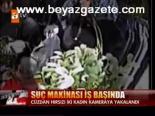 Suç Makinası İş Başında