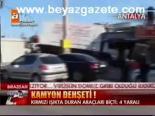 Kırmızı Işıkta Dehşet!