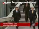 Yök'te Horoz Krizi
