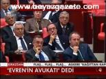 Evren'in Avukatı Dedi