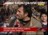 Ankara Bir Kez Daha Korkuttu