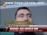Havada Aşk Kokusu Var