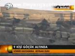 9 Kişi Göçük Altında