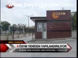 Ösym Yeniden Yapılandırılıyor