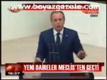Yeni Daireler Meclis'ten Geçti