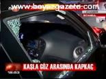 Kaşla Göz Arasında Kapkaç