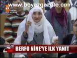 Berfo Nine'ye İlk Yanıt
