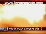 Uçak Bahçeye Düştü