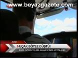 Uçak Böyle Düştü