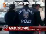 Kaçak Cep Çetesi