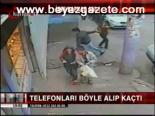 İşte Kapkaç Anı!