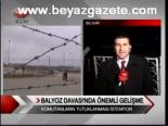 Balyoz Davası'nda Önemli Gelişme