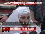 Berfo Nine'ye İlk Haber