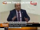 Sayın Öcalan Kavgası