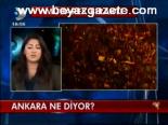 Ankara Ne Diyor?