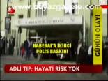 Adli Tıp: Hayati Risk Yok