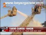 Tarihi Camide Yangın