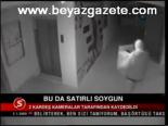 Bu Da Satırlı Soygun