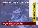 Uçağın Çakılma Anı