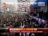 Kılıçdaroğlu Adana'da