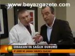 Erbakan'ın Sağlık Durumu