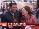 3 Yıl Solmayan Gül