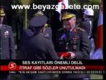 Ses Kayıtları Önemli Delil