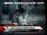 Balyozda Tarihi Karar