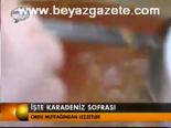 İşte Karadeniz Sofrası