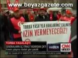 Sendikaların Üç İtirazı Tasarıdan Çıktı
