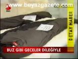 Buz Gibi Geceler Dileğiyle