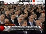 Başbakan Erdoğan İstanbul'da
