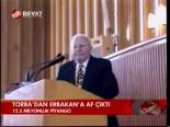 Torba'dan Erbakan'a Af Çıktı