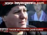 Evladı İçin Eylemdeydi
