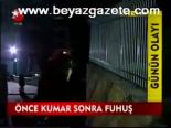 Önce Kumar Sonra Fuhuş